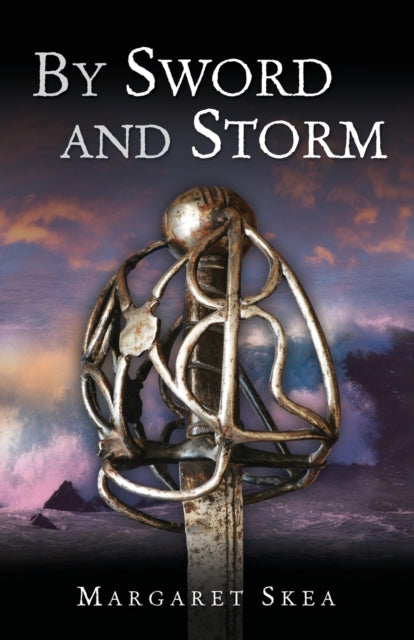 Book cover of: Sword and Storm. By: Margaret SKEA