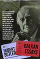 Book cover of: Balkan Essays. By: Hubert Butler