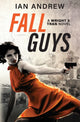 Book cover of: Fall Guys. By: Ian Andrew
