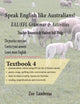 Book cover of: Speak English Like Australians! English Skills - Speak, Read, Write Textbook 4