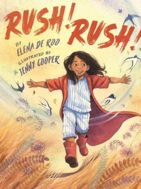 Book cover of: Rush, Rush!. By: Elena de Roo
