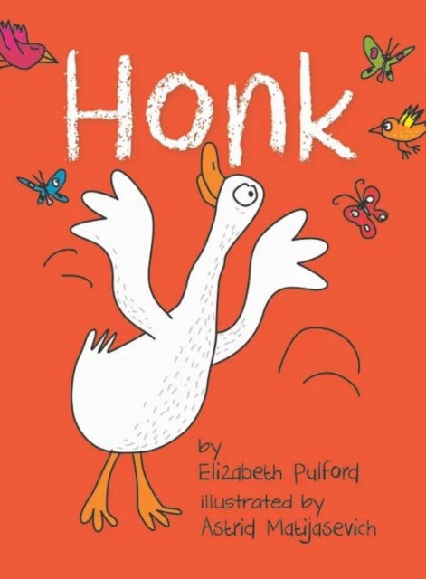 Book cover of: Honk. By: Elizabeth Pulford