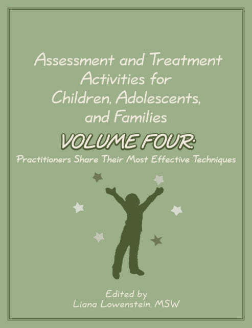 Book cover of: Assessment and Treatment Activities for Children, Adolescents, and Families. By: Liana Lowenstein