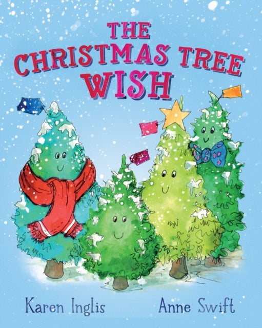 Christmas Tree Wish 9780995454361 Karen Inglis