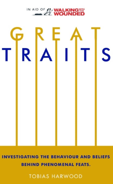 Book cover of: Great Traits. By: Tobias Harwood