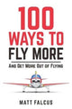 Book cover of: 100 Ways to Fly More