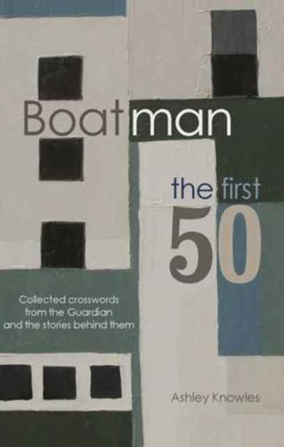 Book cover of: Boatman - The First 50