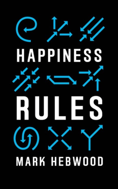 Book cover of: Happiness Rules