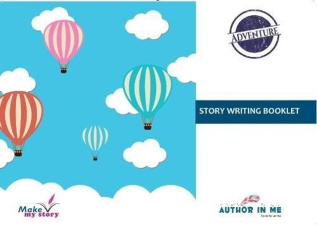 Book cover of: Make My Story- Story Writing Workbook