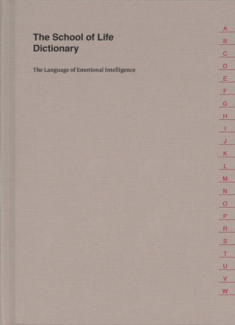 Book cover of: School of Life Dictionary. By: The School of Life