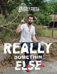Book cover of: Beverly Fresh – Really Somethin Else. By: Beverly Fresh
