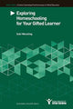 Book cover of: Exploring Homeschooling for Your Gifted Learners