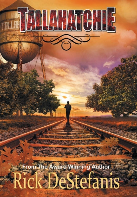Book cover of: Tallahatchie. By: Rick Destefanis
