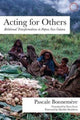 Book cover of: Acting for Others – Relational Transformations in Papua New Guinea. By: Pascale Bonnemère