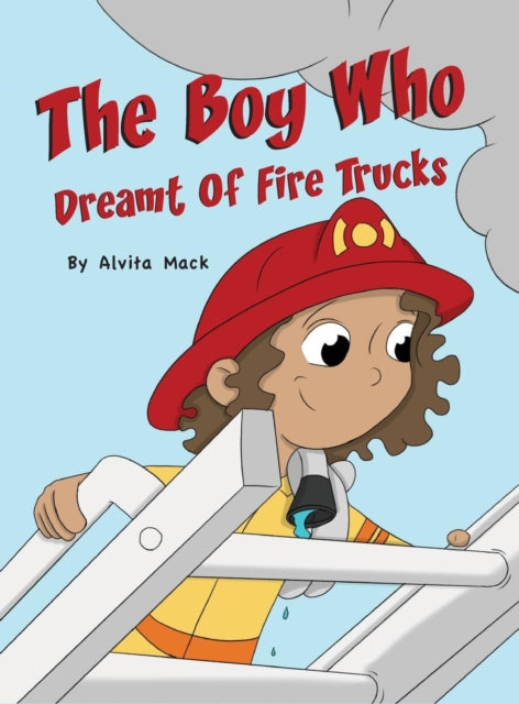 Book cover of: Boy Who Dreamt of Fire Trucks