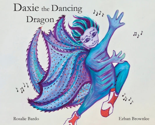 Book cover of: Daxie the Dancing Dragon. By: Ezban Brownlee