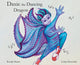 Book cover of: Daxie the Dancing Dragon. By: Ezban Brownlee