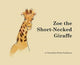 Book cover of: Zoe the Short-Necked Giraffe