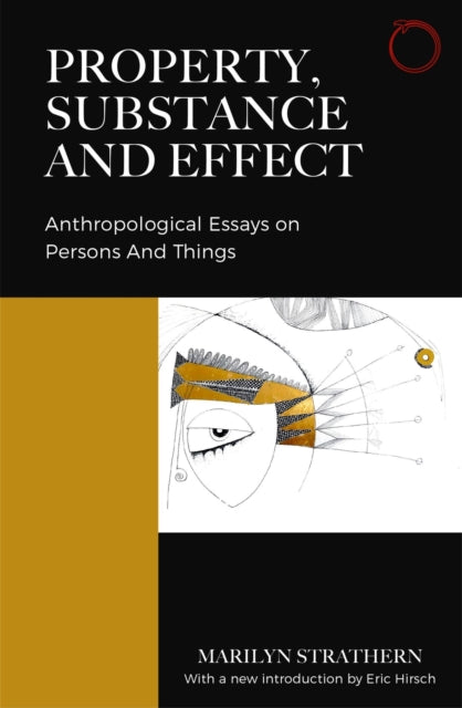 Book cover of: Property, Substance, and Effect. By: Marilyn Strathern