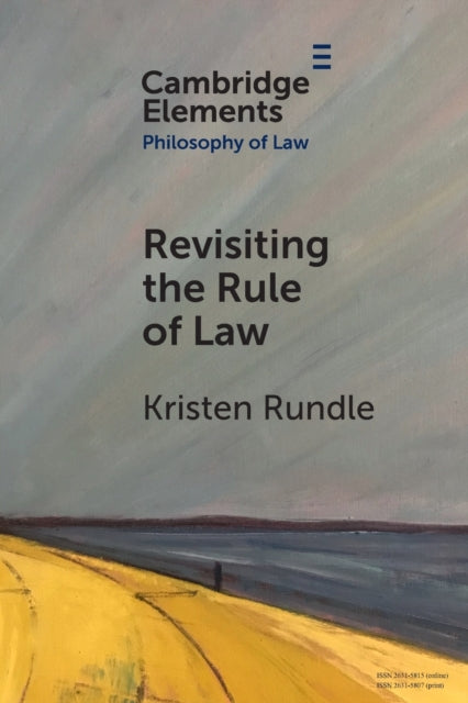 Book cover of: Revisiting the Rule of Law. By: Kristen Rundle