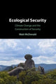 Book cover of: Ecological Security. By: Matt McDonald