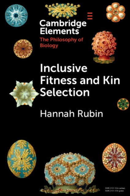 Book cover of: Inclusive Fitness and Kin Selection. By: Hannah Rubin