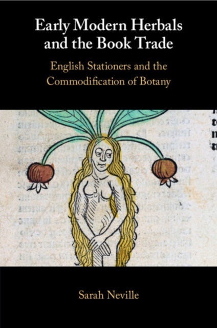 Book cover of: Early Modern Herbals and the Book Trade. By: Sarah Neville