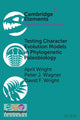 Book cover of: Testing Character Evolution Models in Phylogenetic Paleobiology. By: April Wright