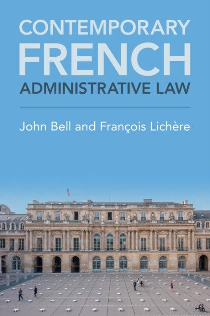 Book cover of: Contemporary French Administrative Law. By: Bell, John