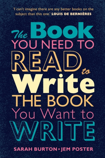 Book You Need to Read to Write the Book You Want to Write, A Handbook for Fiction Writers 9781009073738 Sarah Burton