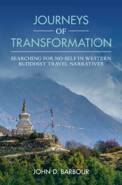 Book cover of: Journeys of Transformation. By: John D. Barbour