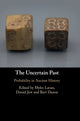 Book cover of: Uncertain Past. By: Myles Lavan