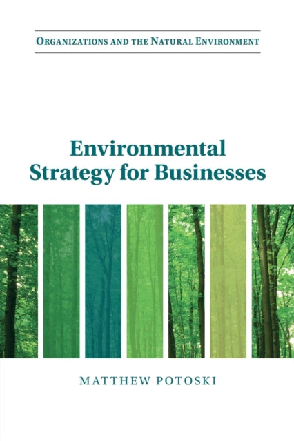 Book cover of: Environmental Strategy for Businesses. By: Matthew Potoski