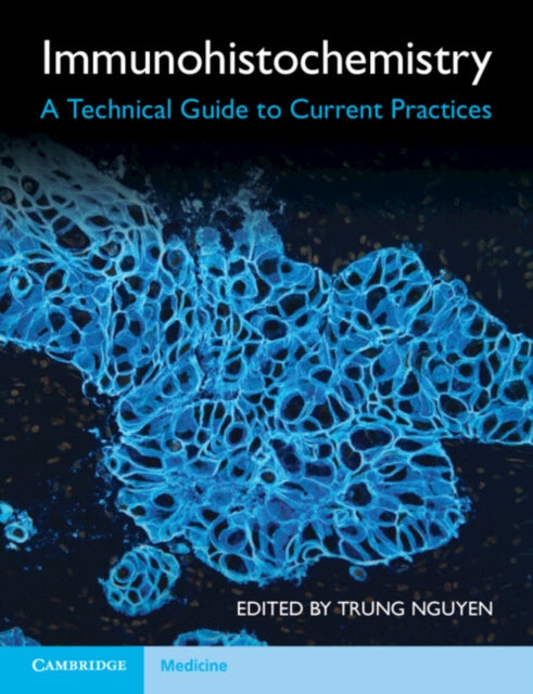 Book cover of: Immunohistochemistry. By: Trung Nguyen