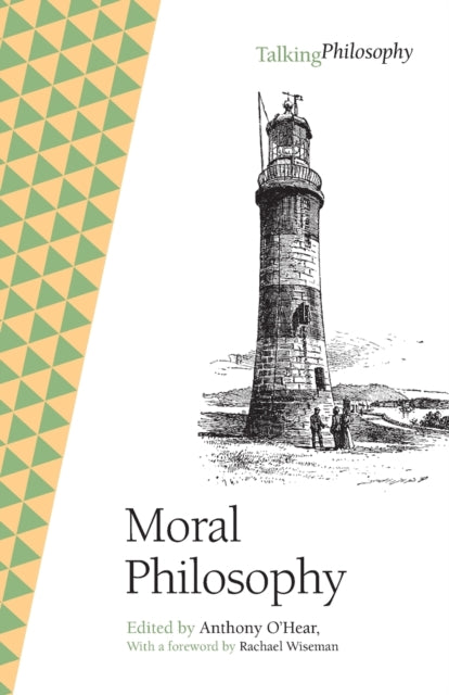 Book cover of: Moral Philosophy. By: Anthony O'Hear
