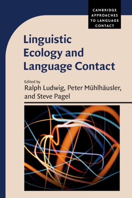 Book cover of: Linguistic Ecology and Language Contact. By: Ralph Ludwig