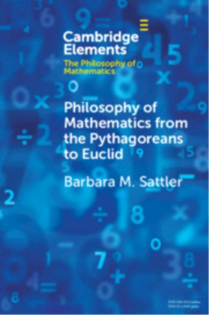 Book cover of: Philosophy of Mathematics from the Pythagoreans to Euclid