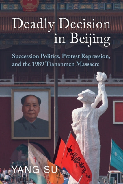 Book cover of: Deadly Decision in Beijing. By: Yang Su