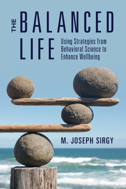 Book cover of: Balanced Life. By: M. Joseph Sirgy