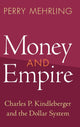 Book cover of: Money and Empire. By: Perry Mehrling