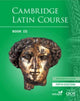 Book cover of: Cambridge Latin Course Student Book 3 with Digital Access (5 Years) 5th Edition