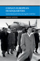 Book cover of: China's European Headquarters. By: Ariane Knüsel