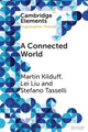 Book cover of: Connected World. By: Martin Kilduff
