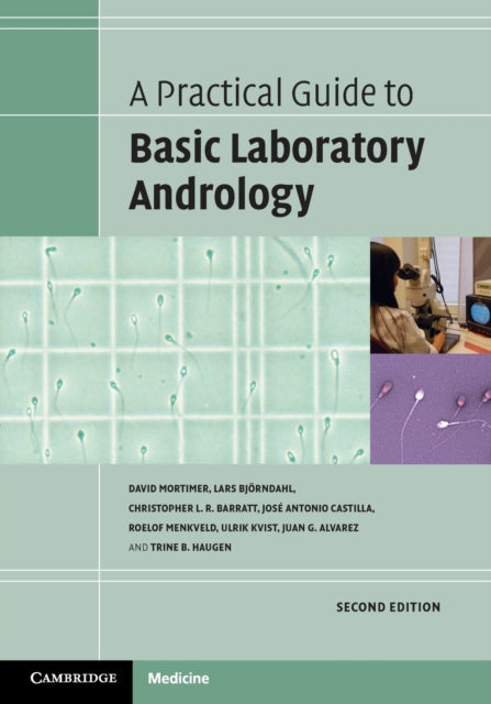 Book cover of: Practical Guide to Basic Laboratory Andrology. By: David Mortimer