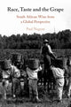 Book cover of: Race, Taste and the Grape. By: Paul Nugent