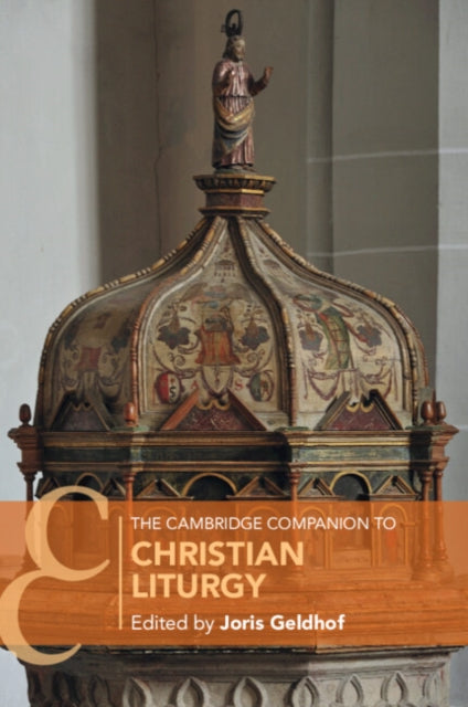 Book cover of: Cambridge Companion to Christian Liturgy