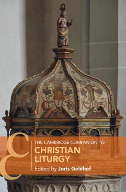 Book cover of: Cambridge Companion to Christian Liturgy