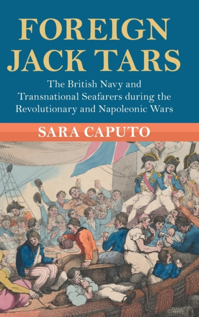 Book cover of: Foreign Jack Tars. By: Sara Caputo