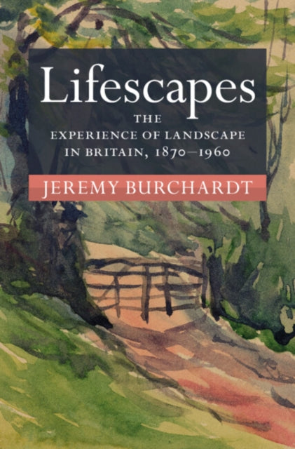 Book cover of: Lifescapes. By: Jeremy Burchardt
