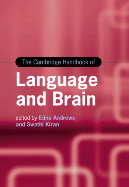 Book cover of: Cambridge Handbook of Language and Brain. By: Edna Andrews